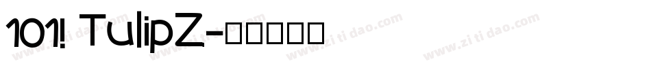 101! TulipZ字体转换